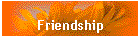 Friendship