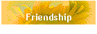 Friendship